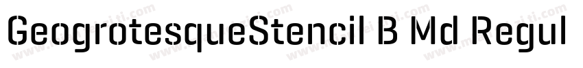 GeogrotesqueStencil B Md Regular字体转换